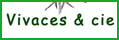 Vivaces et compagnie